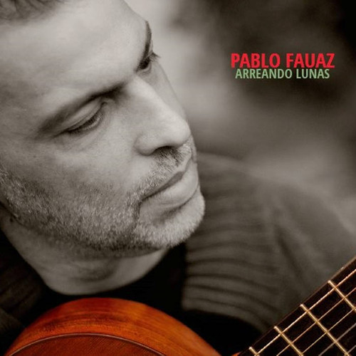 Pablo Fauaz / Arreando Lunas